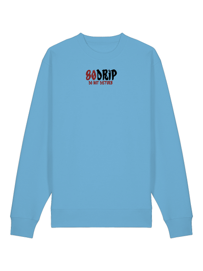 80Drip - Do Not Disturb sweater