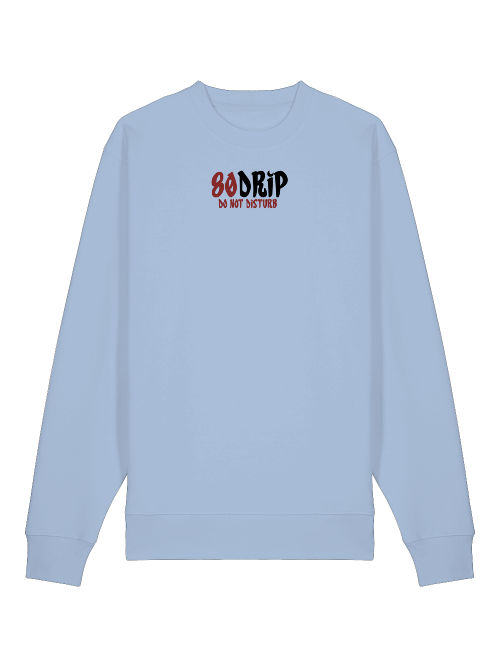 80Drip - Do Not Disturb sweater