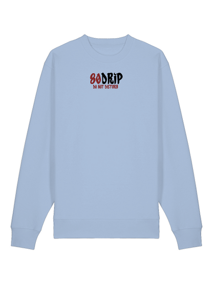 80Drip - Do Not Disturb sweater