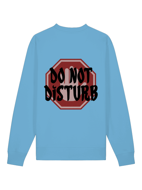 80Drip - Do Not Disturb sweater