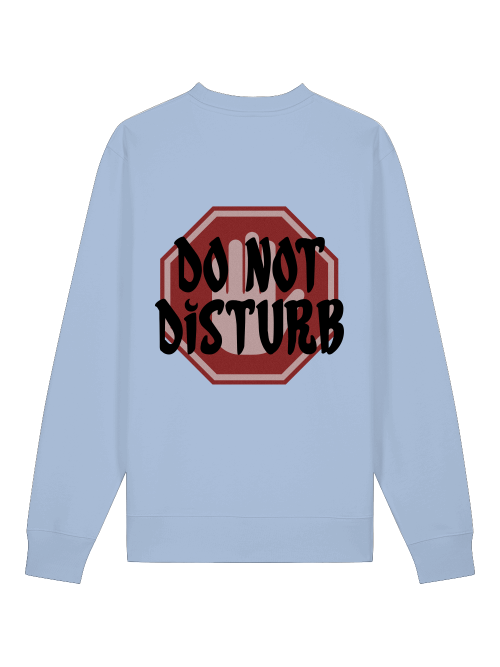 80Drip - Do Not Disturb sweater